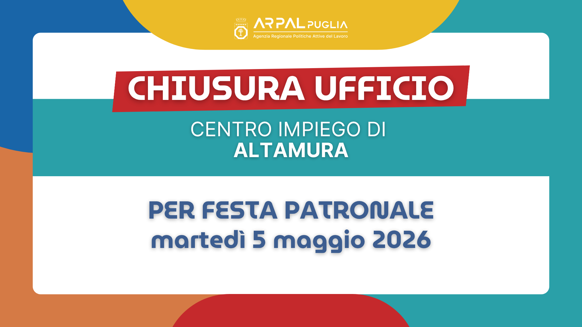 CENTRO PER L'IMPIEGO DI ALTAMURA: CHIUSURA PER FESTA PATRONALE