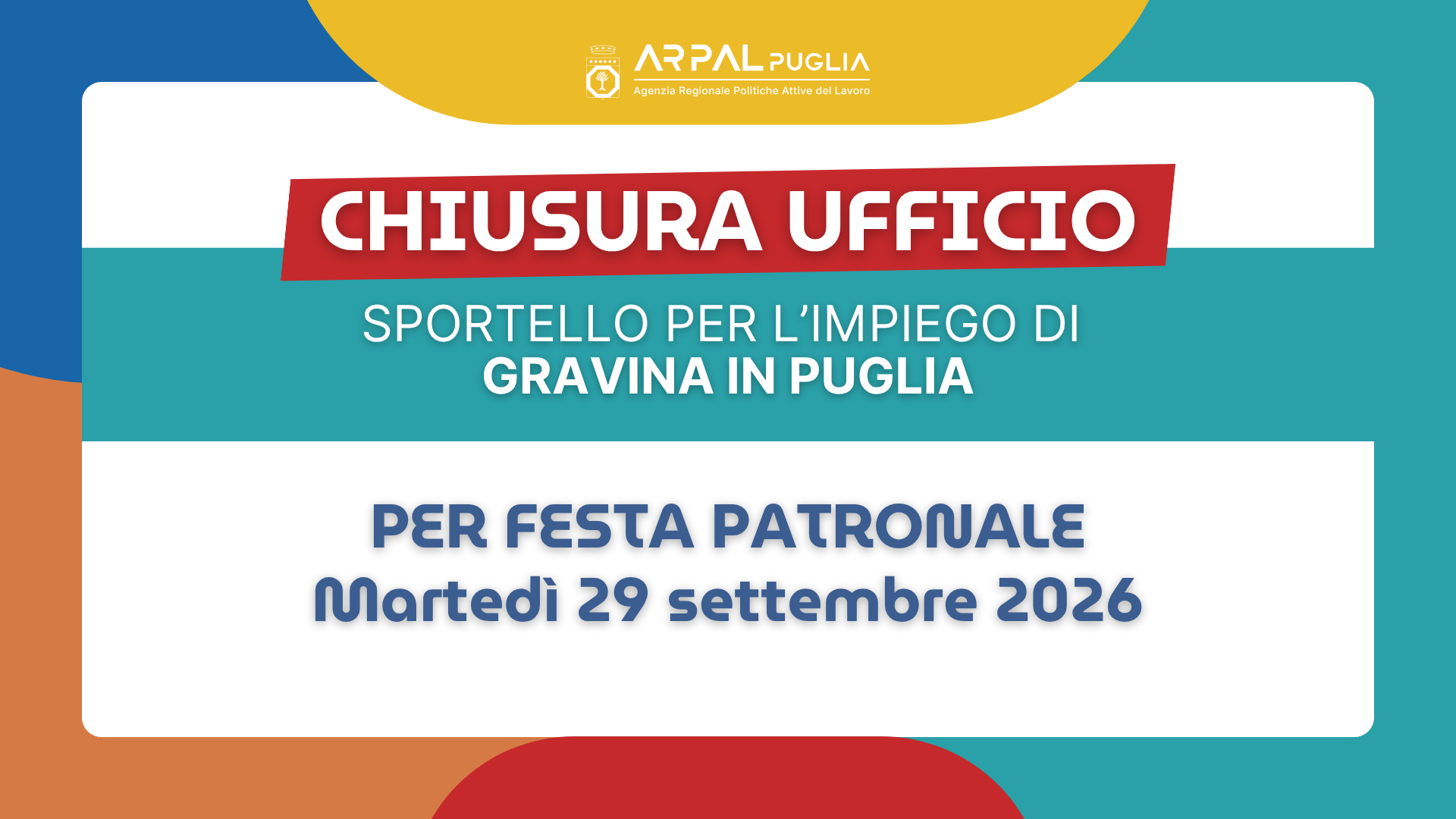 SPORTELLO PER L'IMPIEGO DI GRAVINA IN PUGLIA: CHIUSURA PER FESTA PATRONALE