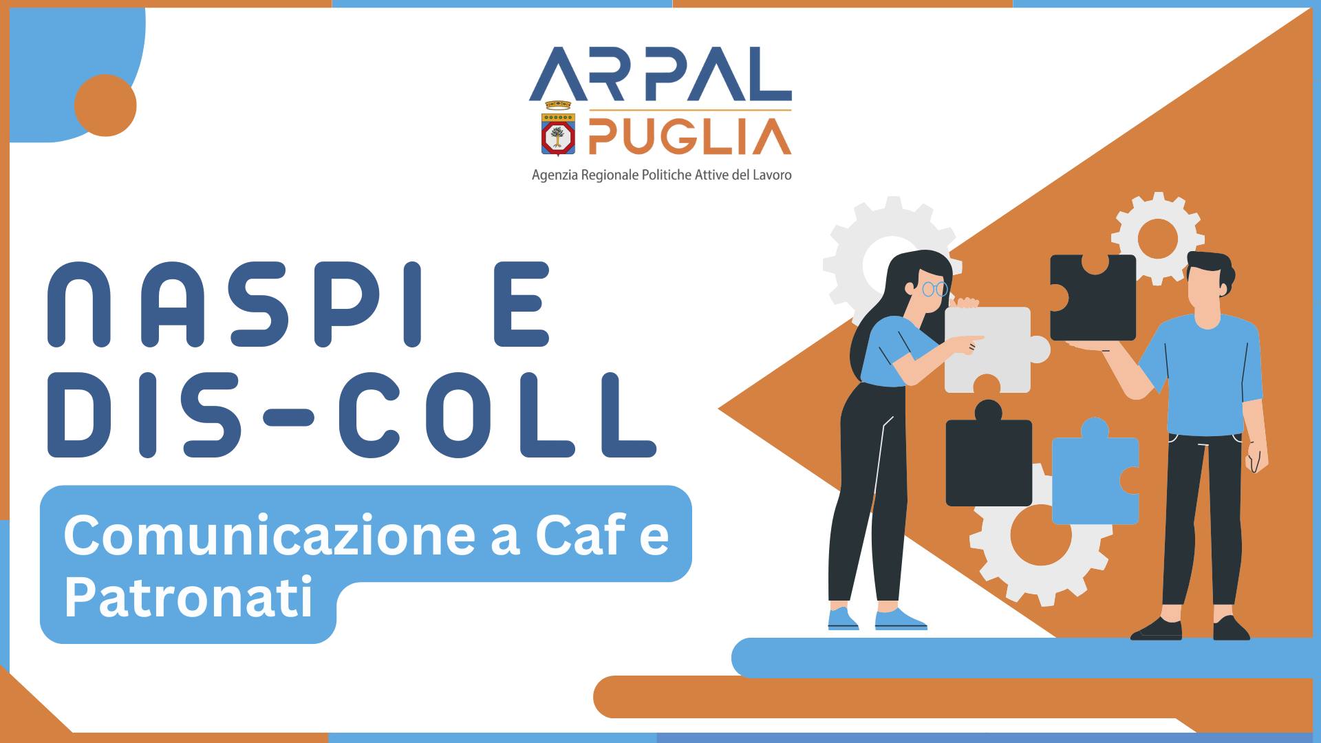 Nuove procedure per i beneficiari di Naspi e Dis-coll: indicazioni operative per CAF e Patronati