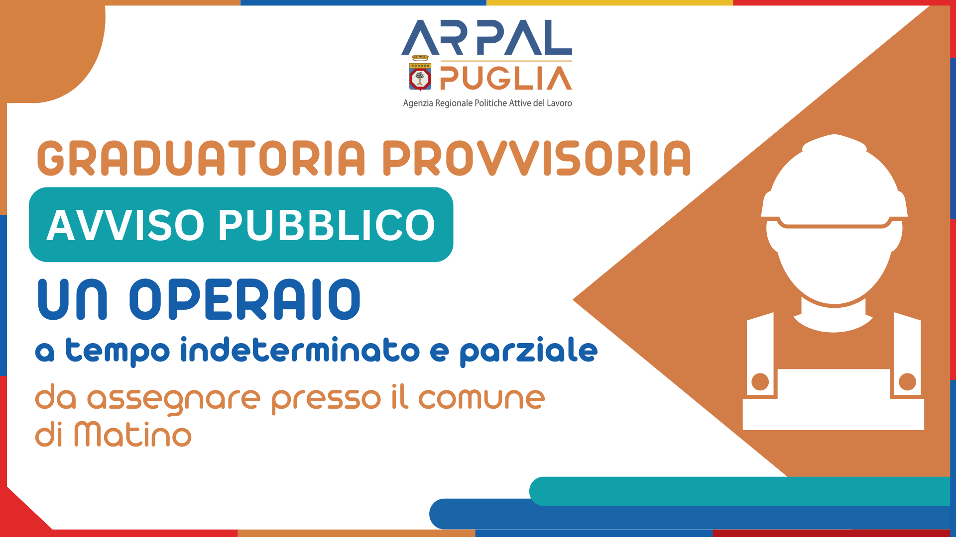 Comune di Matino, approvata la graduatoria provvisoria per l’avviamento a selezione finalizzato all'assunzione di un "Operaio"