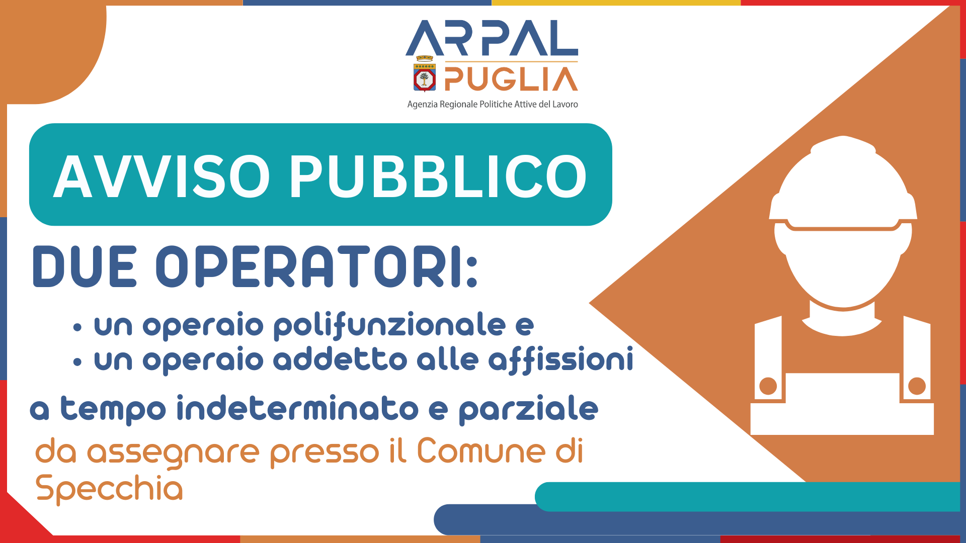 Art. 16 L. 56/1987 - AVVIAMENTO A SELEZIONE PER L'ASSUNZIONE DI DUE "OPERATORI" DA ASSEGNARE PRESSO IL COMUNE DI SPECCHIA