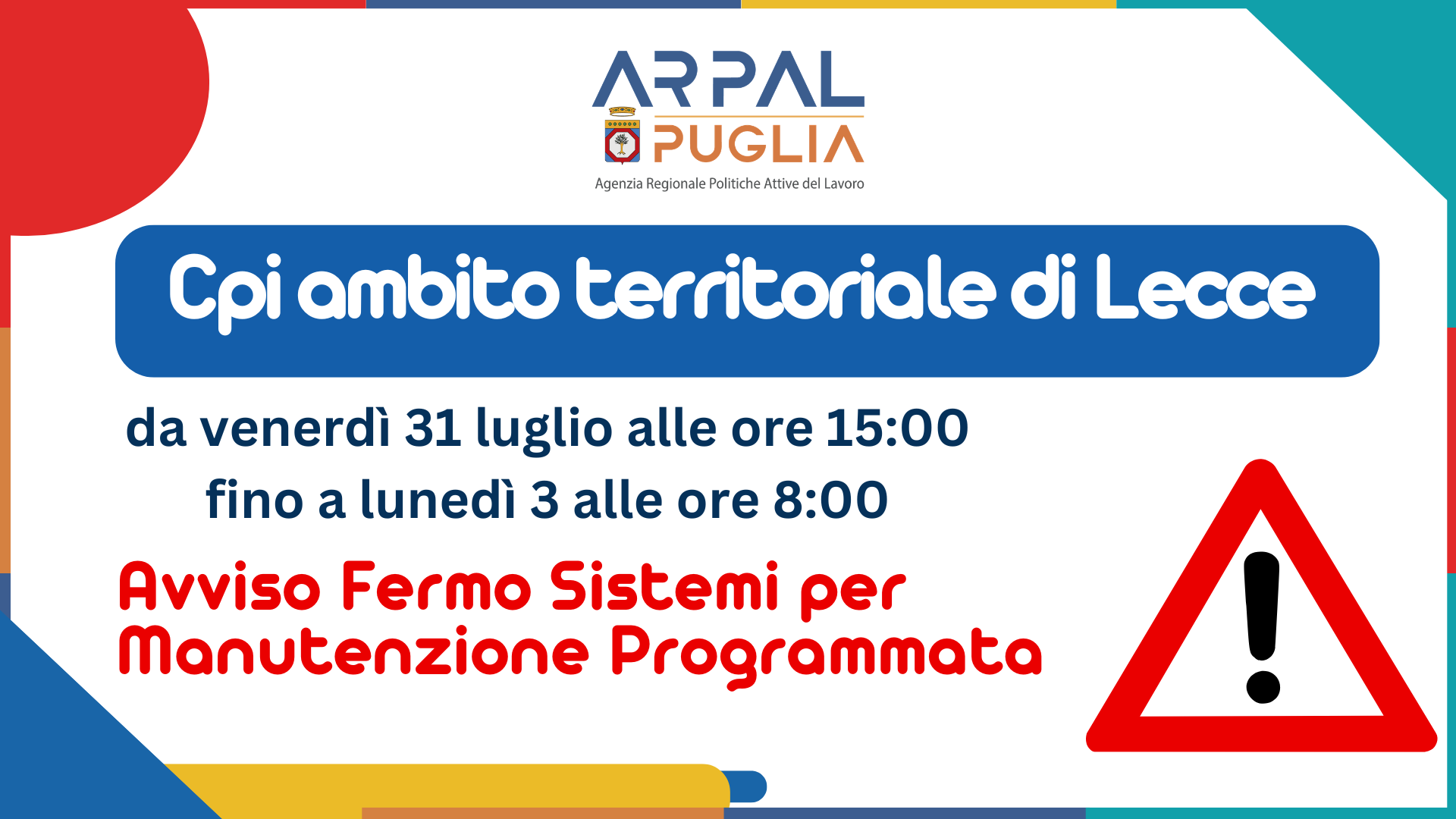 Avviso Fermo Sistemi per Manutenzione Programmata