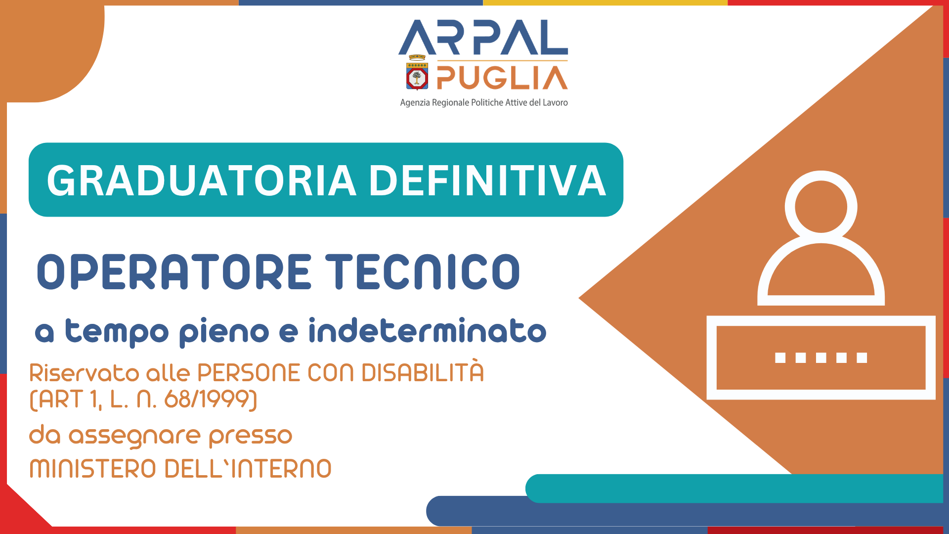 APPROVAZIONE GRADUATORIA DEFINITIVA PER AVVIAMENTO NUMERICO EX ART 1 L 68/99 DI QUATTRO UNITÀ LAVORATIVE