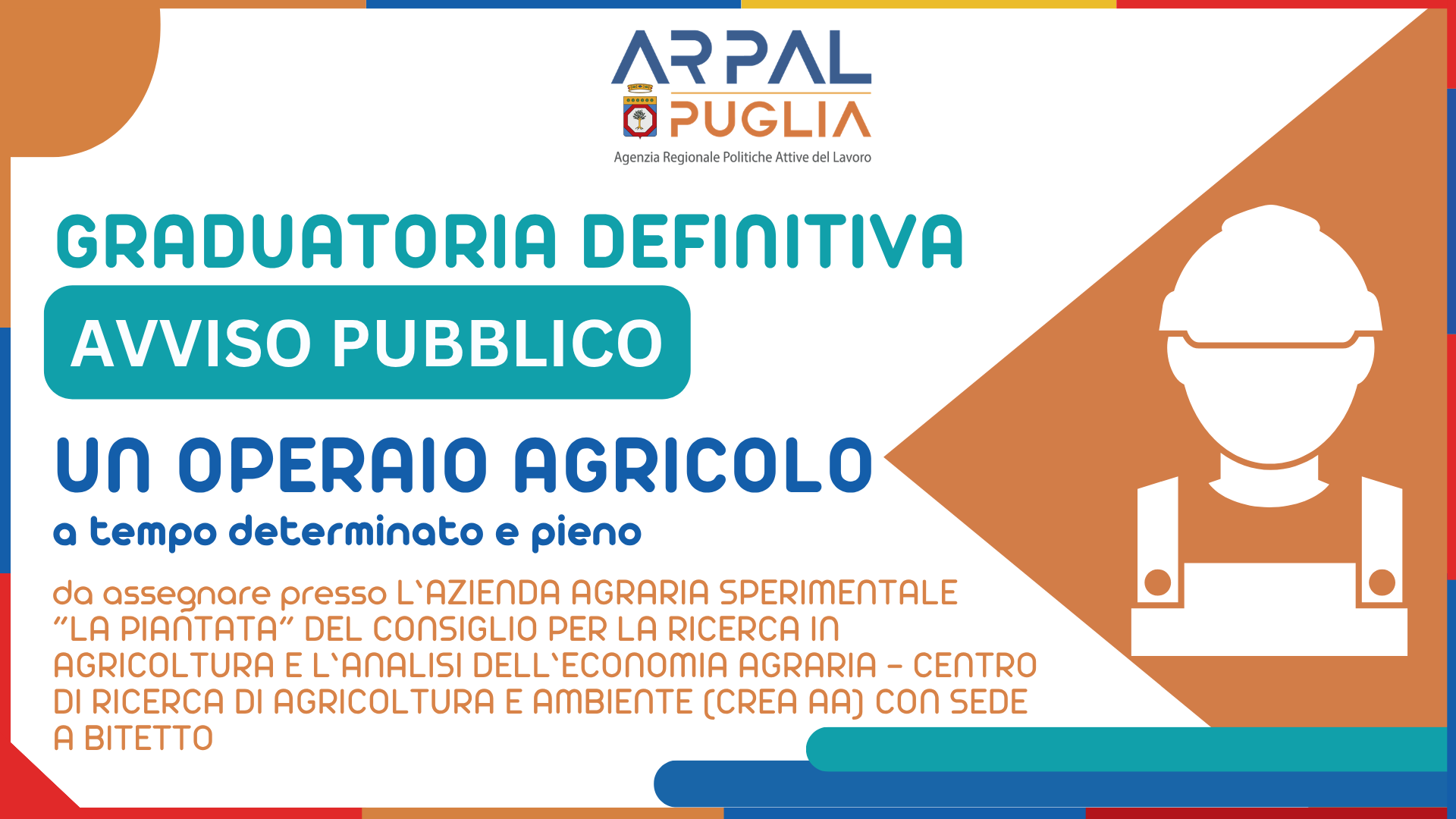 APPROVAZIONE GRADUATORIA DEFINITIVA PER AVVIAMENTO A SELEZIONE EX ART.16 L. N.56/87 DI N. 1 (UNO) OPERAIO AGRICOLO