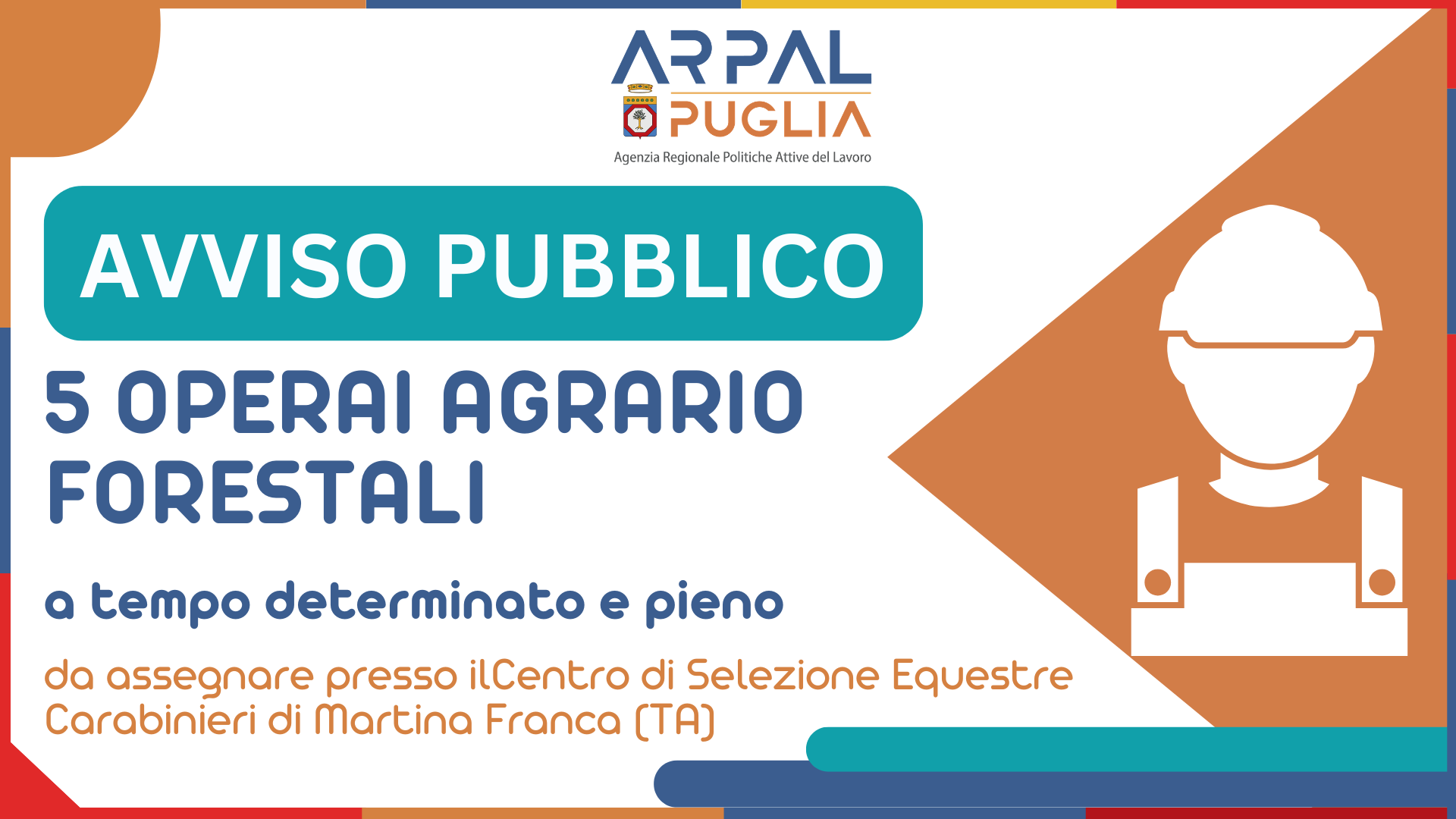 Avviso pubblico di avviamento a selezione di 5 Unità operative con profilo Operaio Agro-Forestale
