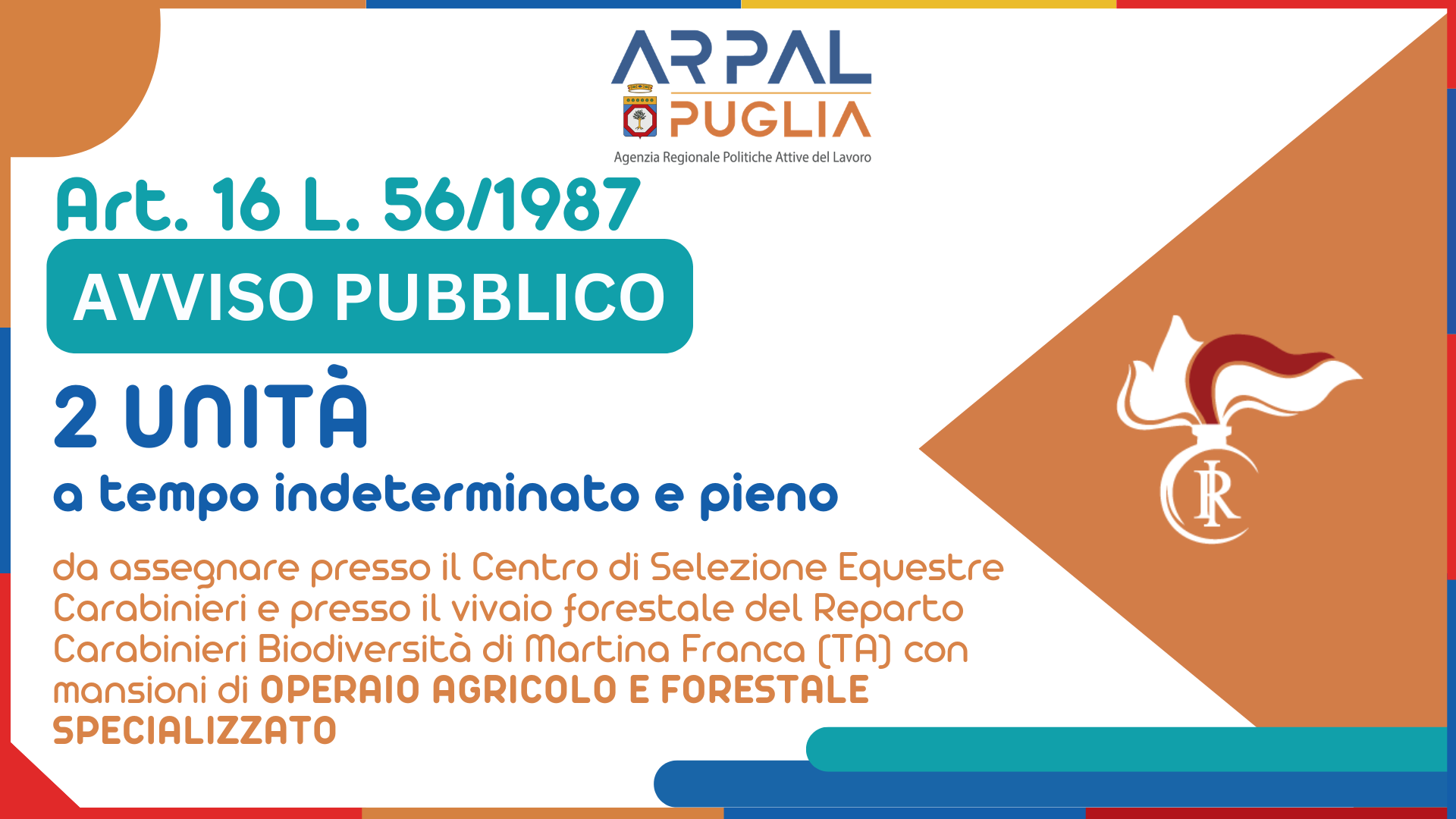 Avviso pubblico di avviamento a selezione di 2 Unità operative con profilo Operaio Agricolo Forestale Specializzato presso i Carabinieri di Martina Franca (TA)